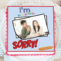 I Am So Sorry Cake